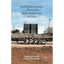 Infrastructure and Poverty in Sub-Saharan Africa