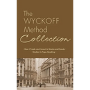 The Wyckoff Method Collection: How I Invest in Stocks and Bonds & Studies in Tape Reading