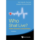 Who Shall Live? (3rd Ed)
