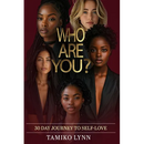 Who Are You?: 30 Day Journey to Self Love