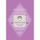 The Forgiveness Diet: How to Lose the Weight and Keep It Off