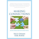Making Connections: Getting Things Done with Other People