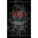 Secret Corruption