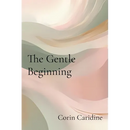 The Gentle Beginning: Curating Your Everyday Soft Life