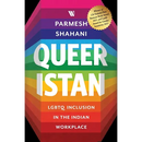 Queeristan: LGBTQ Inclusion in the Indian Workplace