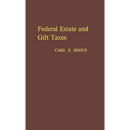 Federal Estate and Gift Taxes
