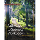 The Pathways to Sobriety Workbook