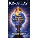 Kings Day, The One Common World Morality