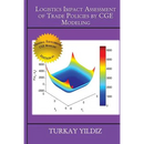 Logistics Impact Assessment of Trade Policies by CGE Modeling: Theory and Practice
