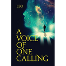 A Voice of One Calling