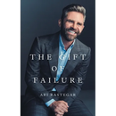 The Gift of Failure: Turn My Missteps Into Your Epic Success