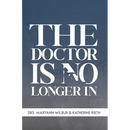 The Doctor is No Longer In