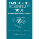 Care for The Neurodivergent Soul Companion Workbook