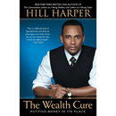 The Wealth Cure: Putting Money in Its Place