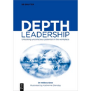 Depth Leadership: Unlocking Unconscious Potential in the Workplace