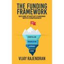The Funding Framework: Secure Startup Funding With Confidence