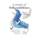 A Matter of Self-confidence - Part II