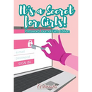 It's a Secret for Girls! Password Journal Girls Edition