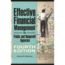 Effective Financial Management in Public and Nonprofit Agencies