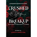 Crushed After a Breakup: 14 Days of What God Wants You to Know