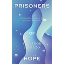 Prisoners of Hope: Motivational Conversations to Help You Achieve Your Dreams