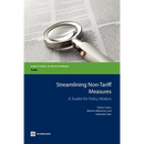 Streamlining Non-Tariff Measures: A Toolkit for Policy Makers