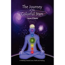 The Journey of the Colorful Stars: A Pathway toward Love, Faith, and Healing