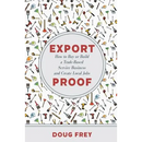 Export Proof: The Handbook for Buying and Building a Trade-Based Service Business