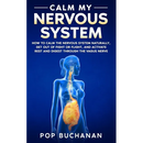 Calm My Nervous System: How to Calm the Nervous System Naturally, Get Out of Fight or Flight, and Activate Rest and Digest Through the Vagus Nerve