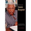 The Practice of Economic Management