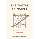 The Tautai Principle: Growing the Adaptive Organization