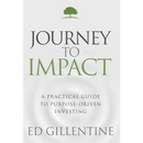 Journey to Impact: A Practical Guide to Purpose-Driven Investing