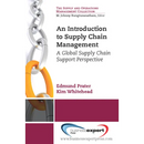 An Introduction to Supply Chain Management: A Global Supply Chain Support Perspective