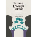 Talking Through Tension: Navigating Workplace Conflict Through Conversation