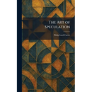 The Art of Speculation