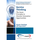 Service Thinking: The Seven Principles to Discover Innovative Opportunities