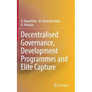 Decentralised Governance, Development Programmes and Elite Capture