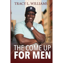 The Come Up for men