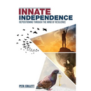 Innate Independence: Repositioning through the Mind of Resilience