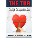 The Tug: Finding Purpose and Joy through Entrepreneurship