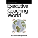 Executive Coaching World: A Global Perspective