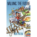 Valuing the Future. a Conversation about Investment