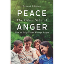 Peace: The Other Side of Anger, Second Edition