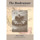 The Bookrunner: A History of Inter-American Relations -- Print, Politics, and Commerce in the U.S. and Mexico, Transactions, American Philosophical So
