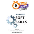 No-Fluff Soft Skills