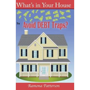 What's in Your House to Avoid Debt Traps?