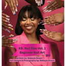 Kb: Nail Files Vol.1 Beginner Nail Art: Nail Files Beginner Nail Art: Nail Files Vol.1 Beginner Nail Art: Nail Files Beginner Nail Art Vol. 1: Nail Fi