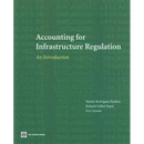 Accounting for Infrastructure Regulation