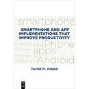 Smartphone and App Implementations That Improve Productivity