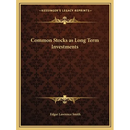 Common Stocks as Long Term Investments
